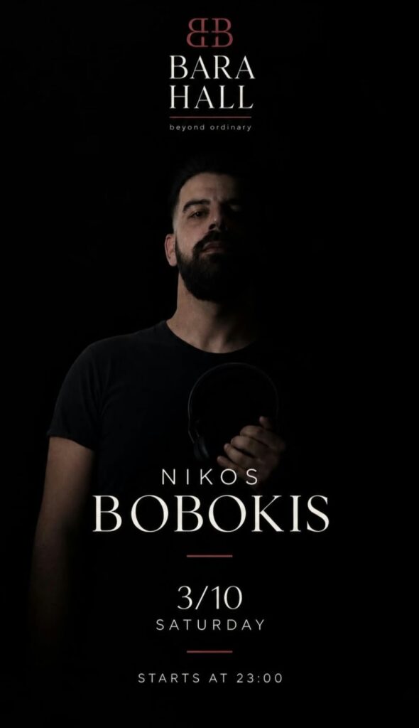 Αφίσα εκδήλωσης στο Bara Hall με τον Dj Niko Boboki στις 3 Οκτωβρίου 2026 από τις 23:00.