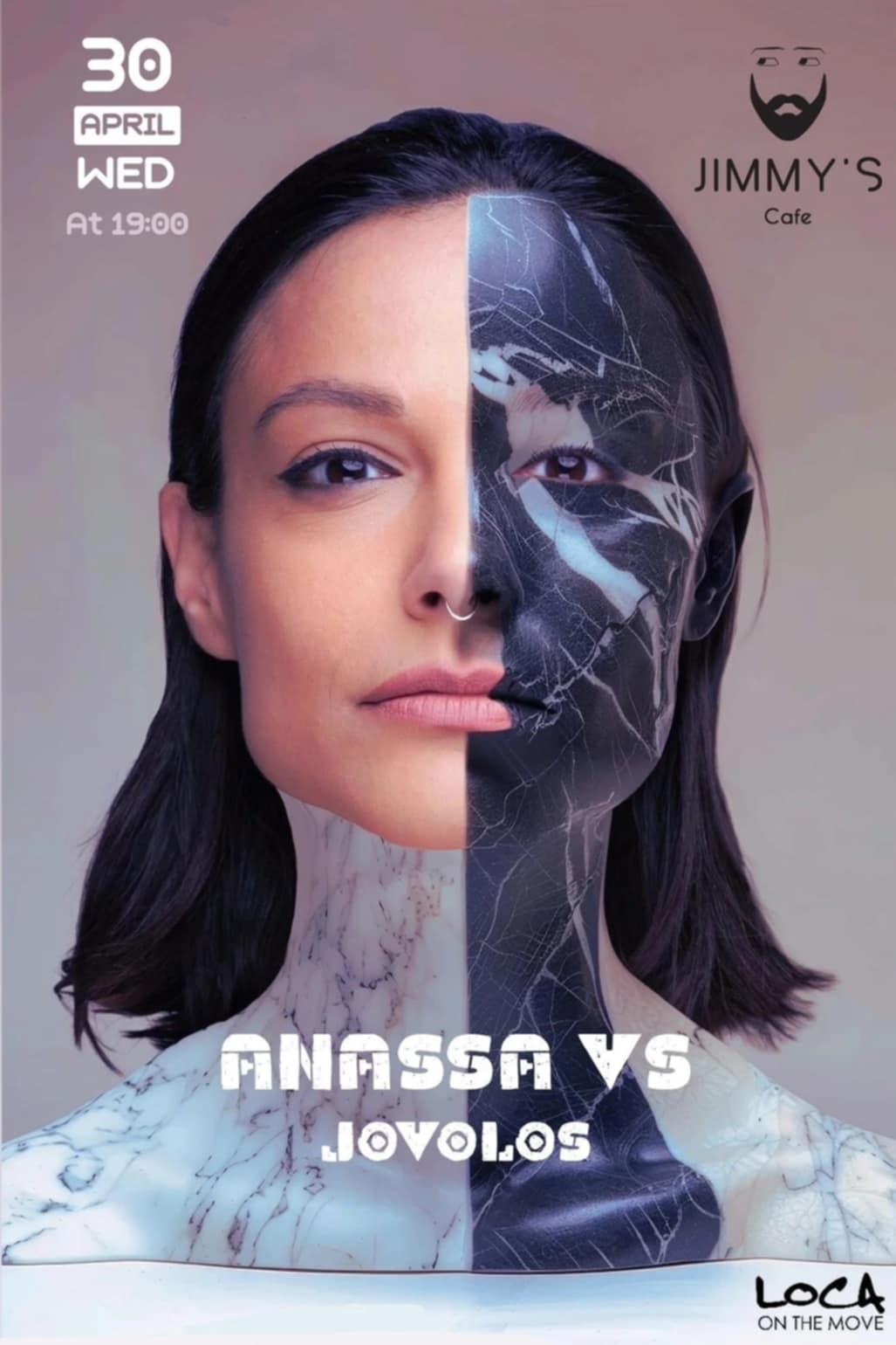 Αφίσα εκδήλωσης στο Jimmy's Cafe από το Loca on the Move 30 Απρίλη στις 19:00 η ώρα.