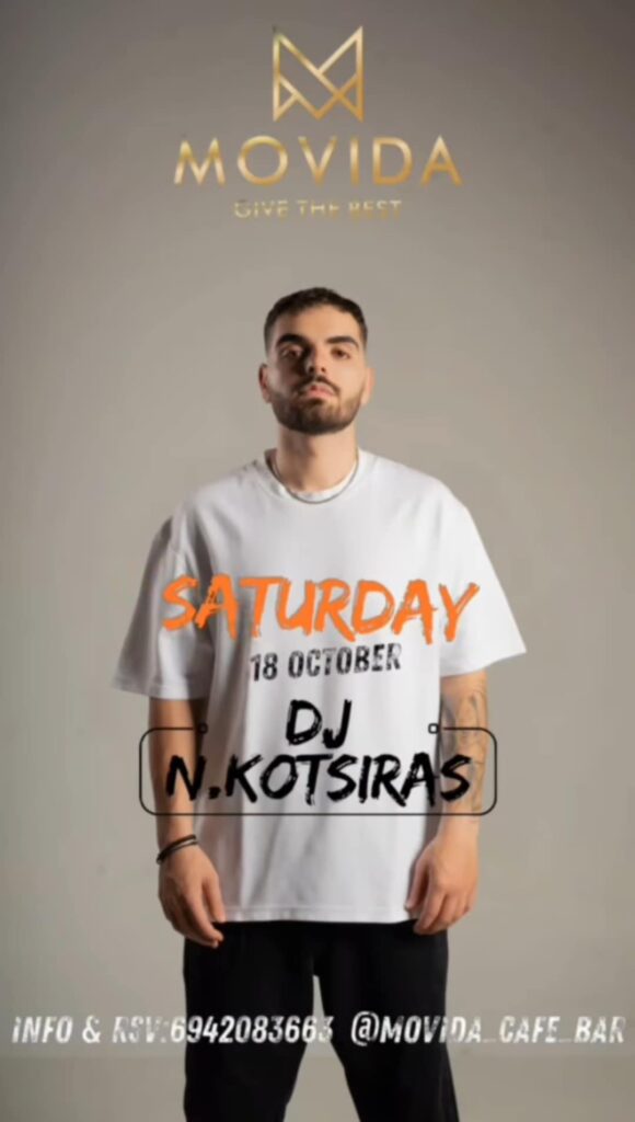 Αφίσα εκδήλωσης με τον Dj N. Kotsiras στις 18 Οκτωβρίου 2025 στο Movida.