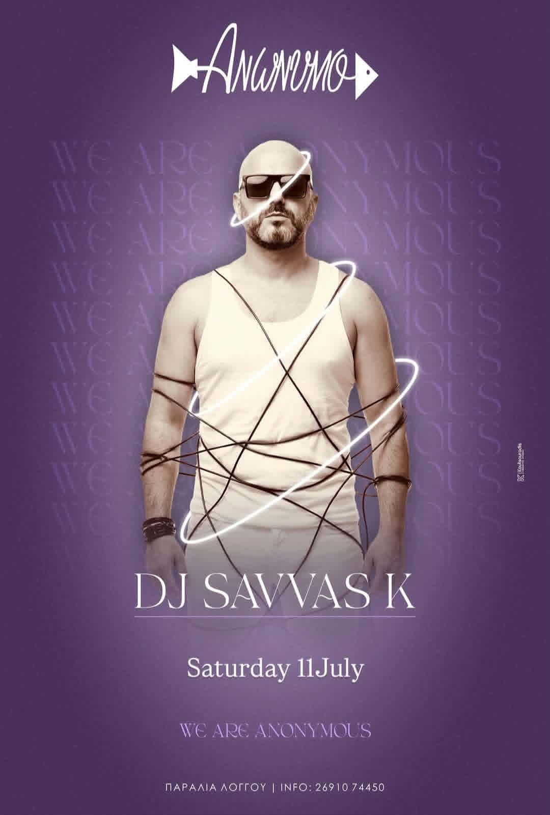 Αφίσα εκδήλωσης στο Ανώνυμο με τον Dj Savva K. στις 11 Ιουλίου 2026.