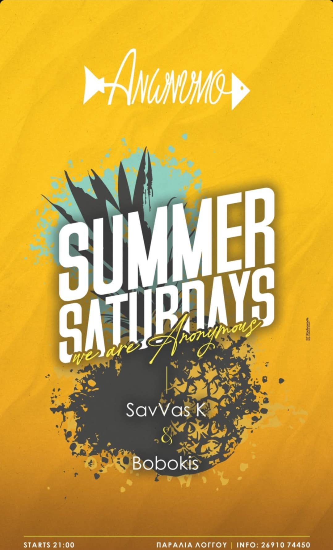 Αφίσα εκδήλωσης στο Ανώνυμο με Dj Savva K. & Dj Boboki τα Σάββατα του καλοκαιριού με ώρα έναρξης 21:00.