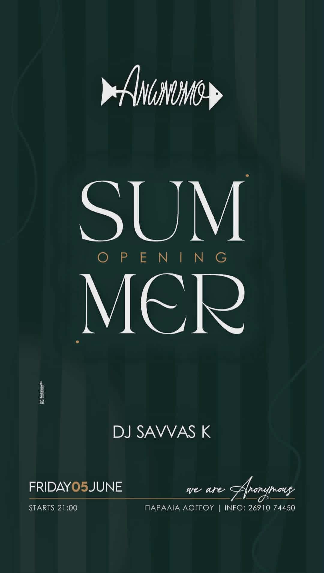 Αφίσα εκδήλωσης για το Summer Opening του Ανώνυμο την Παρασκευή 5 Ιουνίου 2026 με τον DJ Savva K.