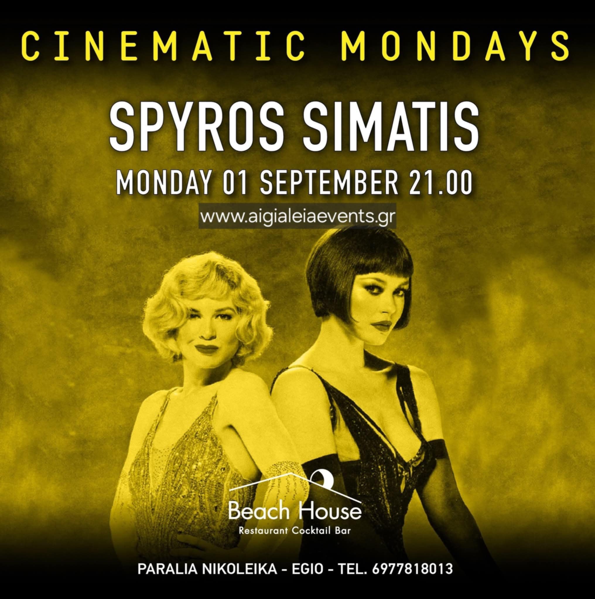 Αφίσα εκδήλωσης από το Beach House την Δευτέρα 1 Σεπτεμβρίου 2025 με cinematic Mondays με τον Spyro Simati. Ώρα έναρξης 21:00.