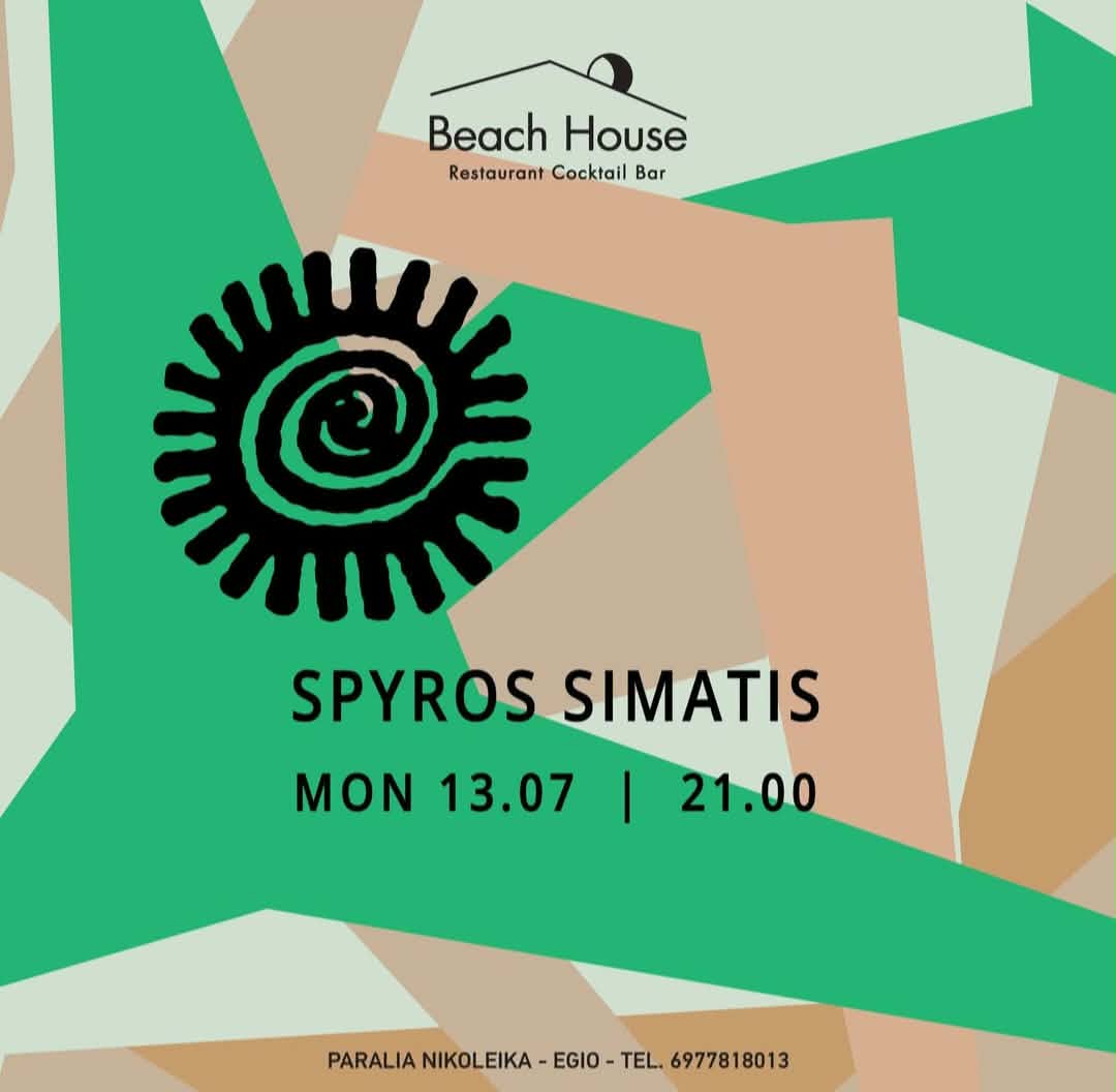 Αφίσα εκδήλωσης στο Beach House με τον Spyro Simati στις 13 Ιουλίου 2026 και ώρα 21:00.