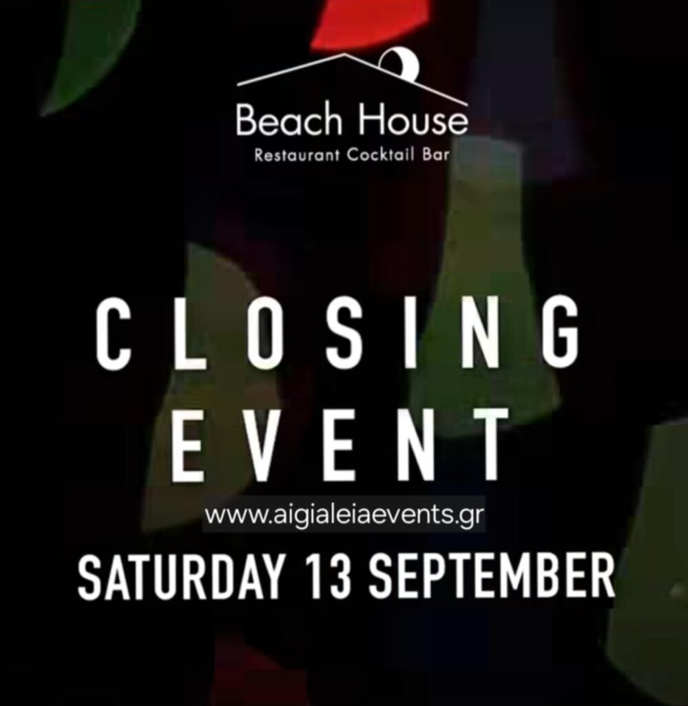 Αφίσα εκδήλωσης στο Beach House για το Closing Event 2025 το Σάββατο 13 Σεπτεμβρίου 2025 και ώρα 21:00.
