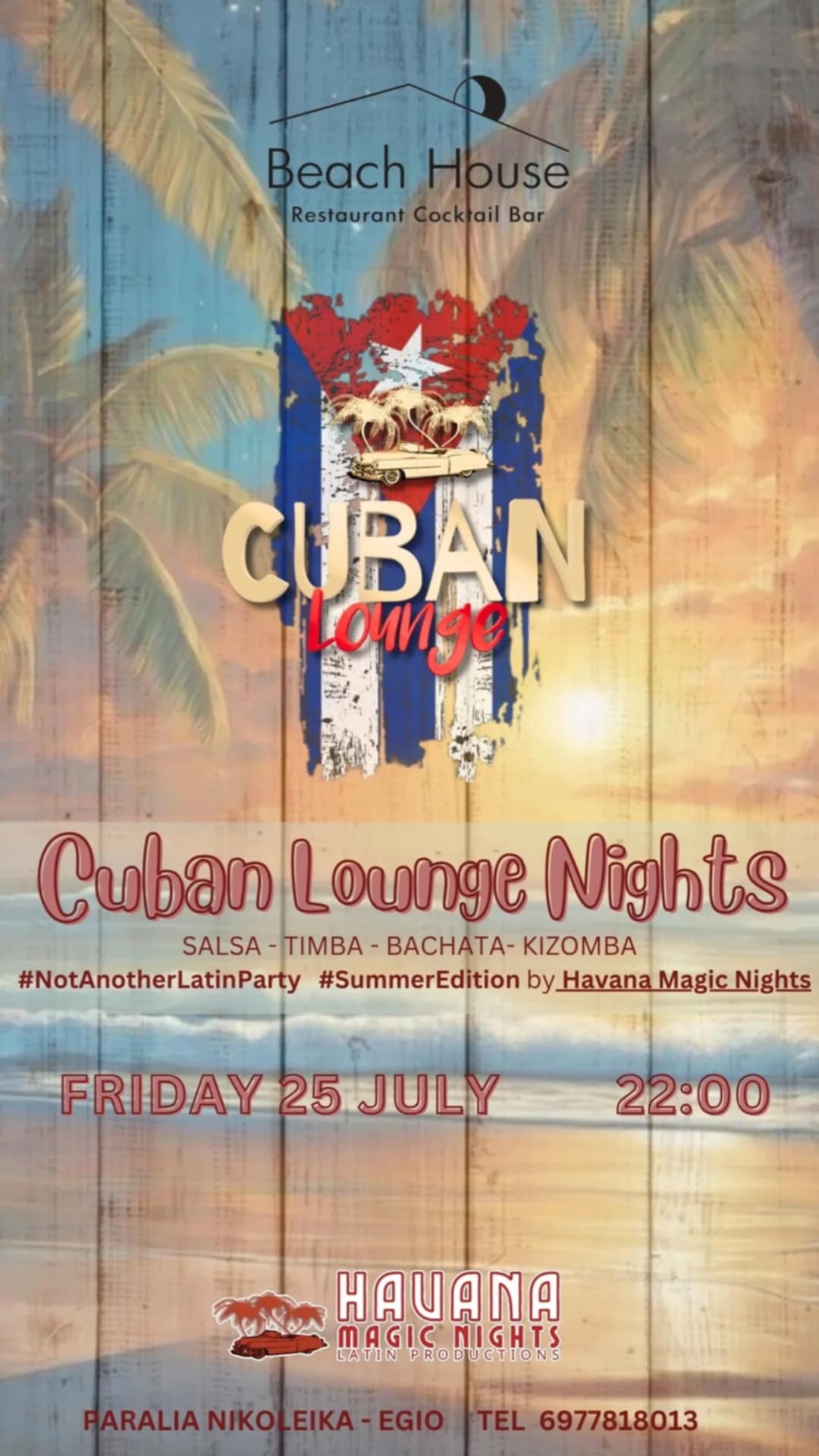 Αφίσα εκδήλωσης στο Beach House με Cuban Lounge Nights στις 25 Ιουλίου 2025 και ώρα 22:00.