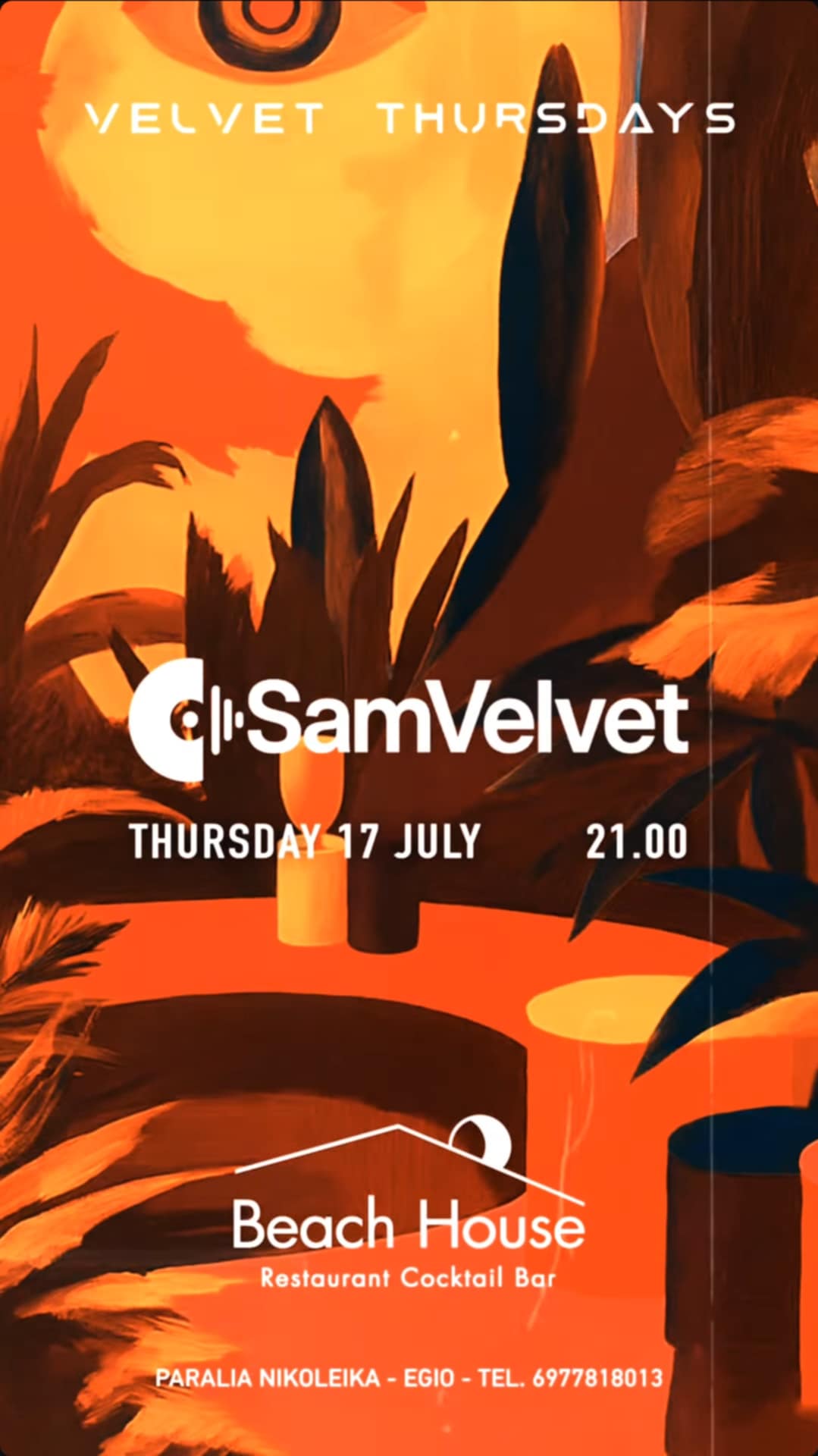 Αφίσα εκδήλωσης στο Beach House στις 17 Ιουλίου με Dj τον SamVelvet και ώρα έναρξης 21:00.