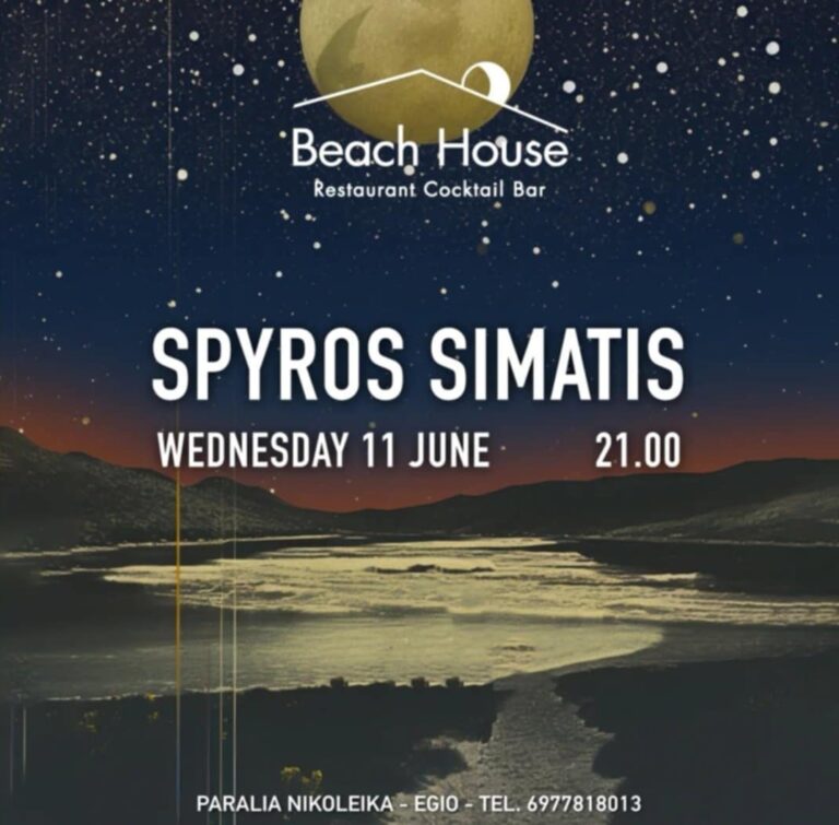 Αφίσα εκδήλωσης στο Beach House στις 11 Ιουνίου 2025 με τον Spyro Simati και ώρα έναρξης 21:00.