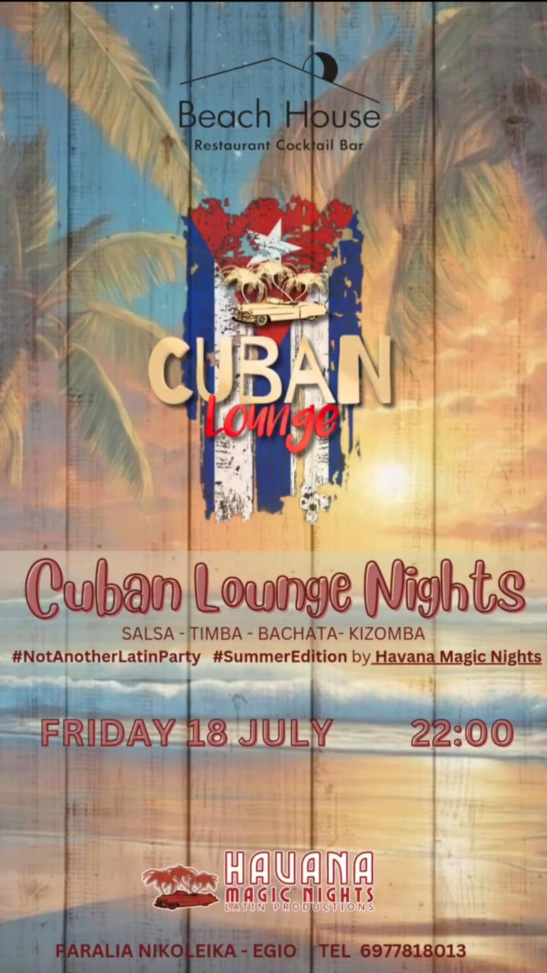 Αφίσα εκδήλωσης στο Beach House με Cuban Lounge Nights στις 18 Ιουλίου 2025 και ώρα 22:00.