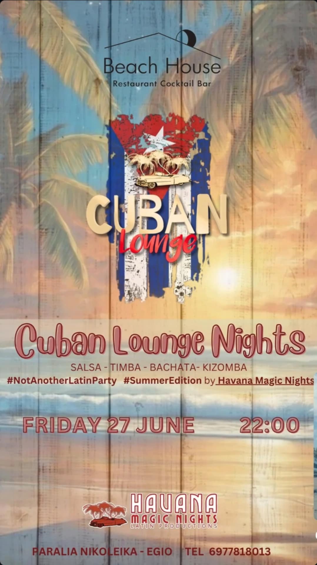 Αφίσα εκδήλωσης στο Beach House με Cuban Lounge Nights στις 27 Ιουνίου 2025 και ώρα 22:00.