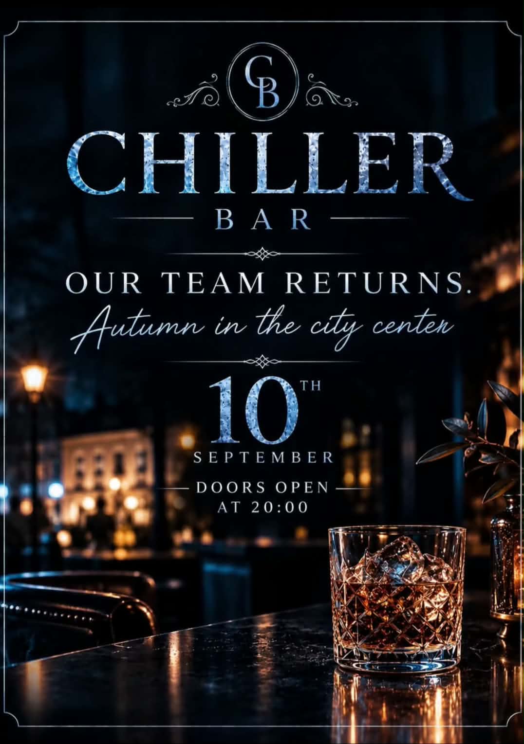 Αφίσα ανοίγματος του Chiller Bar στις 10 Σεπτεμβρίου 2026 και ώρα 20:00.