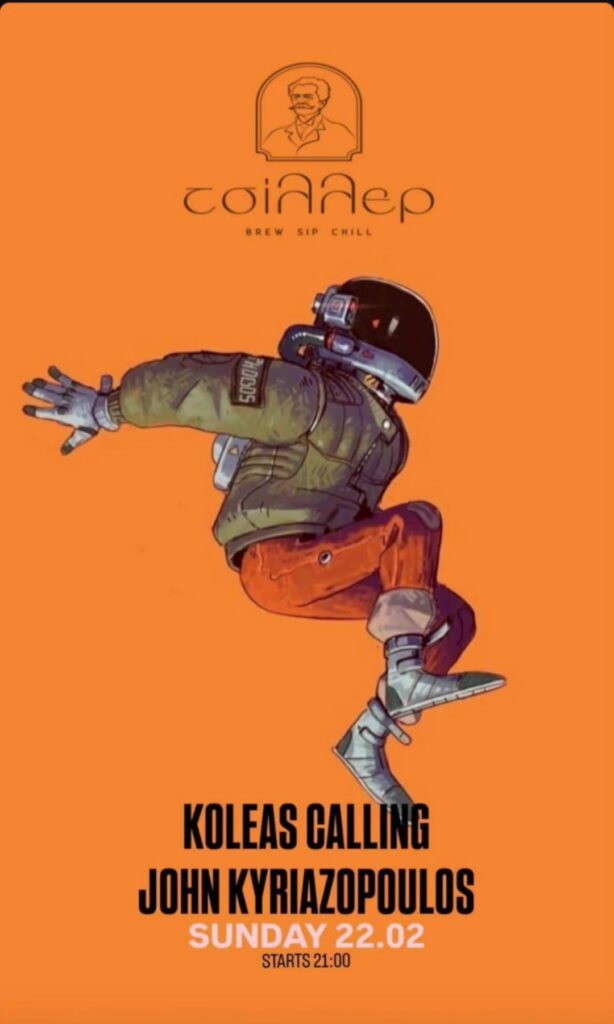 Αφίσα εκδήλωσης στο Τσίλλερ στις 22 Φεβρουαρίου 2026 και ώρα 21:00 με τον Dj Koleas Calling και τον Dj John Kyriazopoulo.