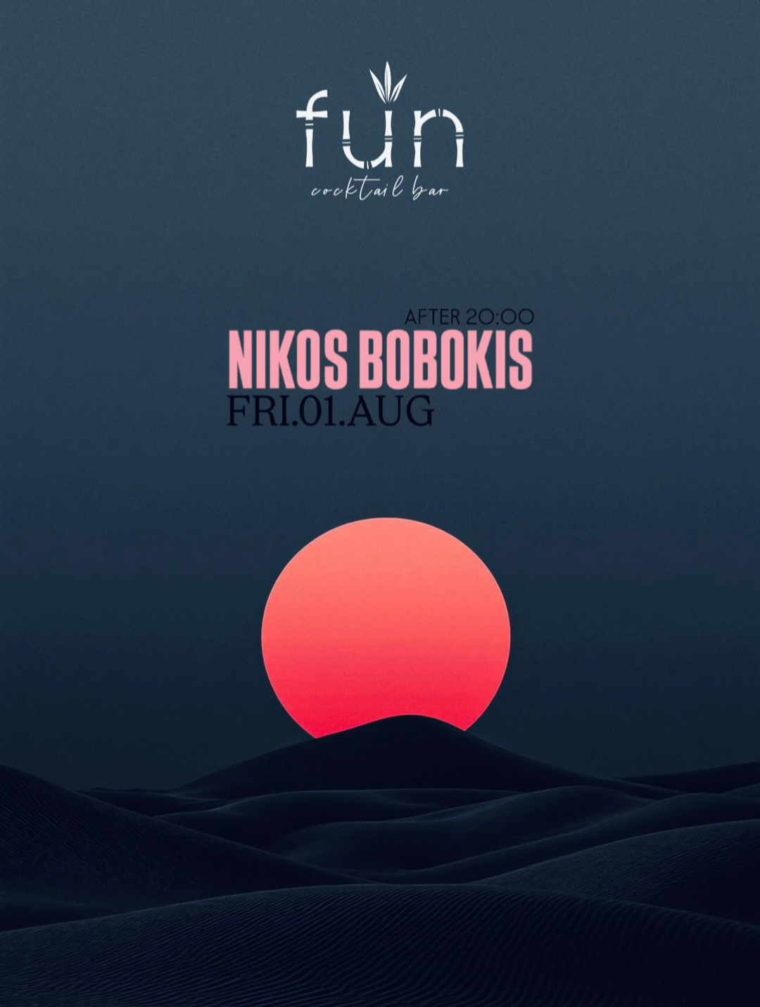 Αφίσα εκδήλωσης στο Fun 1 Αυγούστου 2025 με τον Dj Niko Boboki και ώρα 20:00.