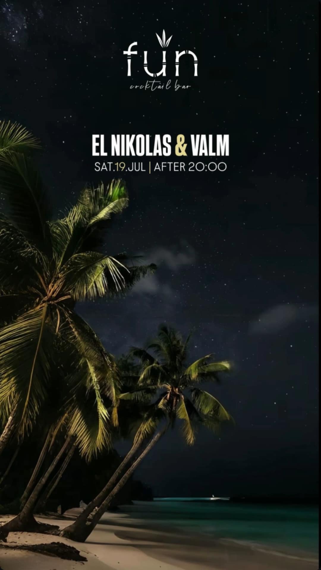 Αφίσα εκδήλωσης στο Fun με Djs τους Valm & El Nikolas στις 19 Ιουλίου 2025.