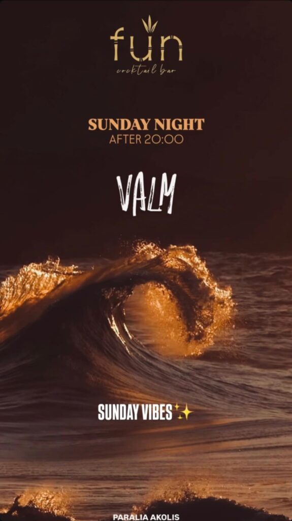 Αφίσα εκδήλωσης από το Fun την Κυριακή 20 Ιουλίου 2025 και ώρα 20:00 με τον Dj Valm.