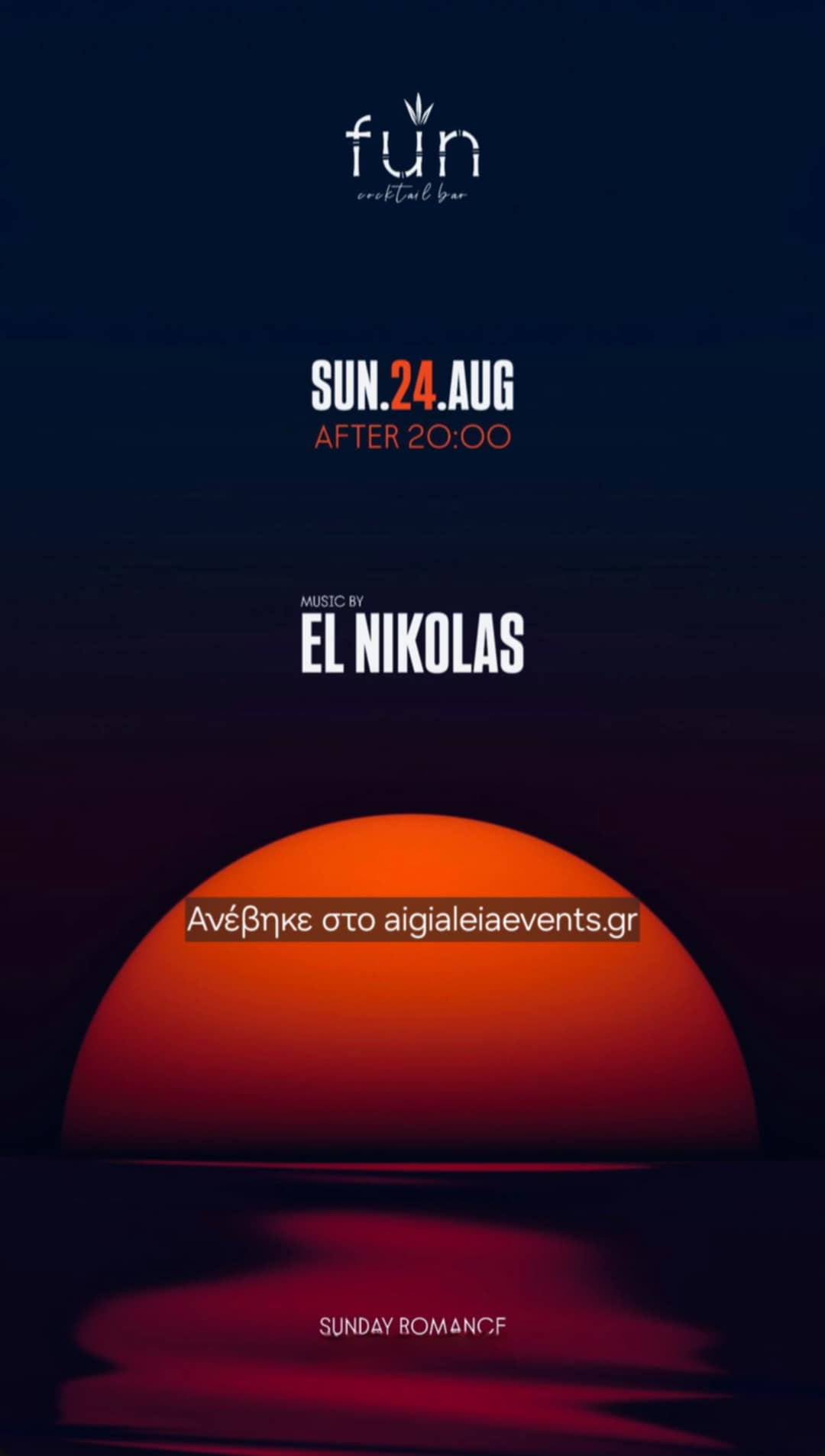 Αφίσα εκδήλωσης στο Fun με τον Dj El Nikolas την Κυριακή 24 Αυγούστου 2025 και ώρα 20:00.