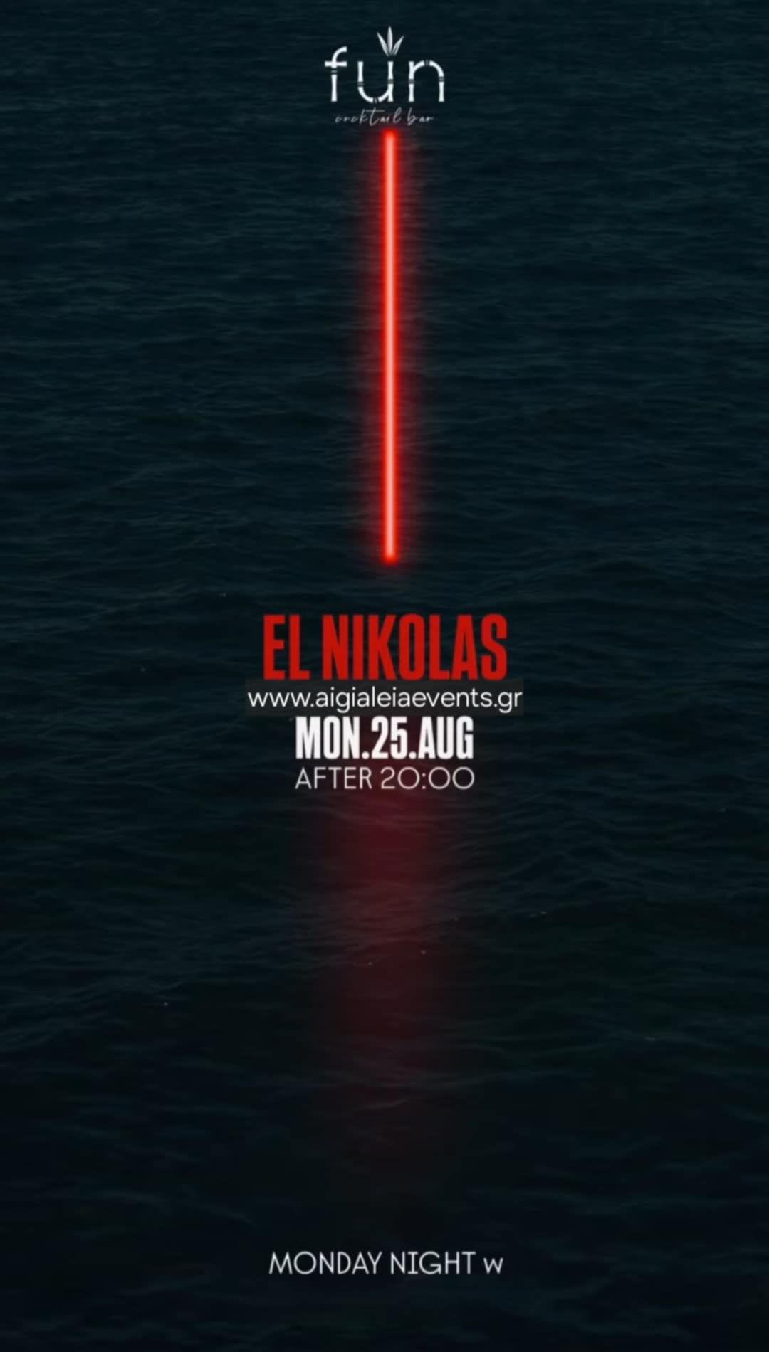 Αφίσα εκδήλωσης στο Fun με τον Dj El Nikolas την Κυριακή 25 Αυγούστου 2025 και ώρα 20:00.