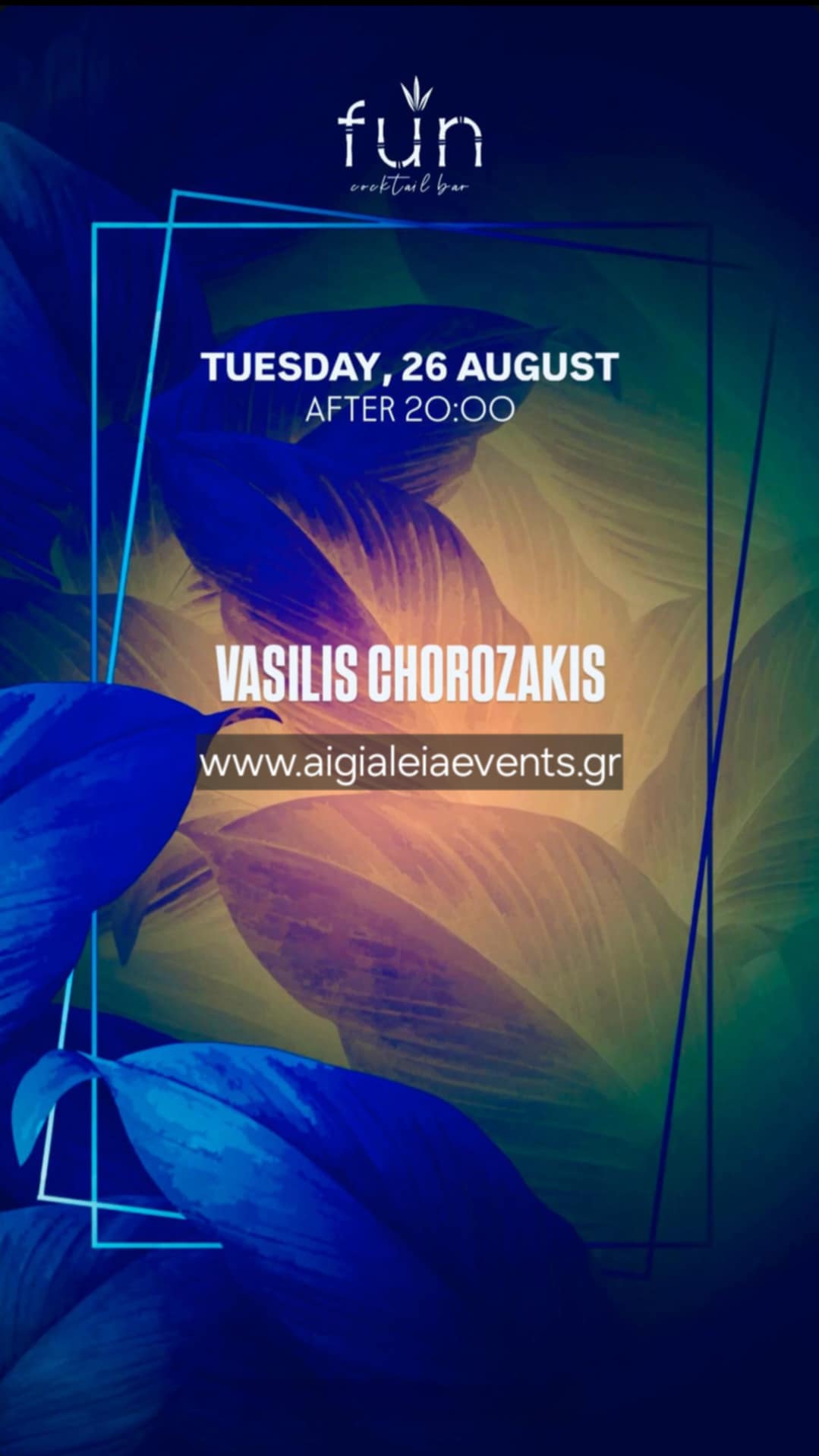 Αφίσα εκδήλωσης στο Fun στις 26 Αυγούστου 2025 με τον Dj Vasili Chorozaki.