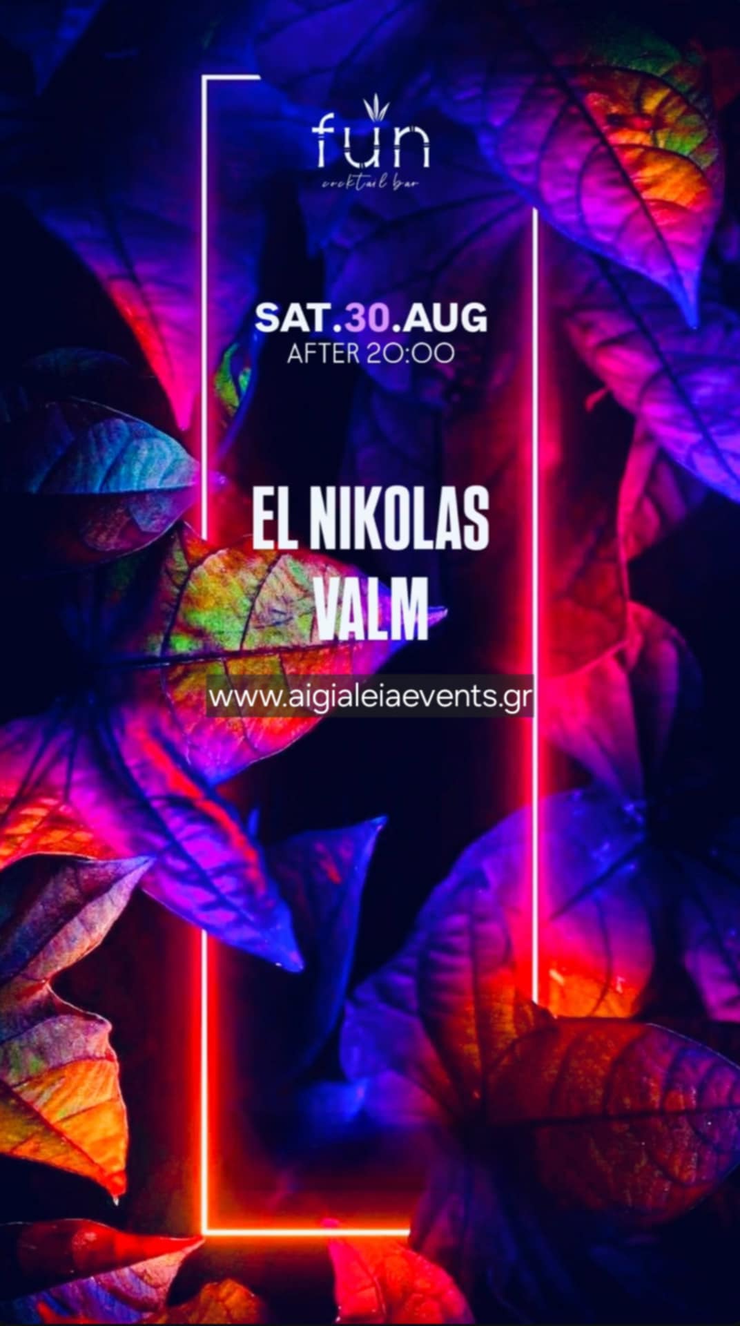 Αφίσα εκδήλωσης στο Fun με Djs τους Valm & El Nikolas στις 30 Αυγούστου 2025.