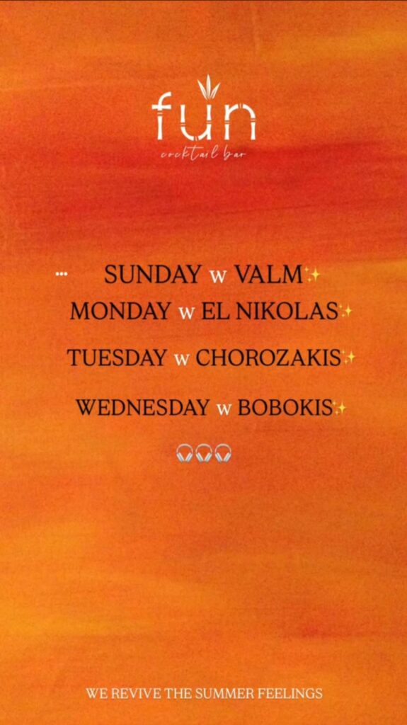 Αφίσα εκδήλωσης από το Fun για την Κυριακή, τη Δευτέρα, την Τρίτη και την Τετάρτη. Διάφοροι Djs.