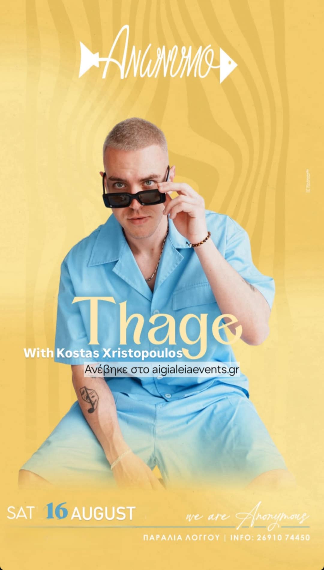 Αφίσα εκδήλωσης στο Ανώνυμο στις 16 Αυγούστου 2025 με Dj Thage και Dj Kosta Xristopoulo και ώρα 21:00.