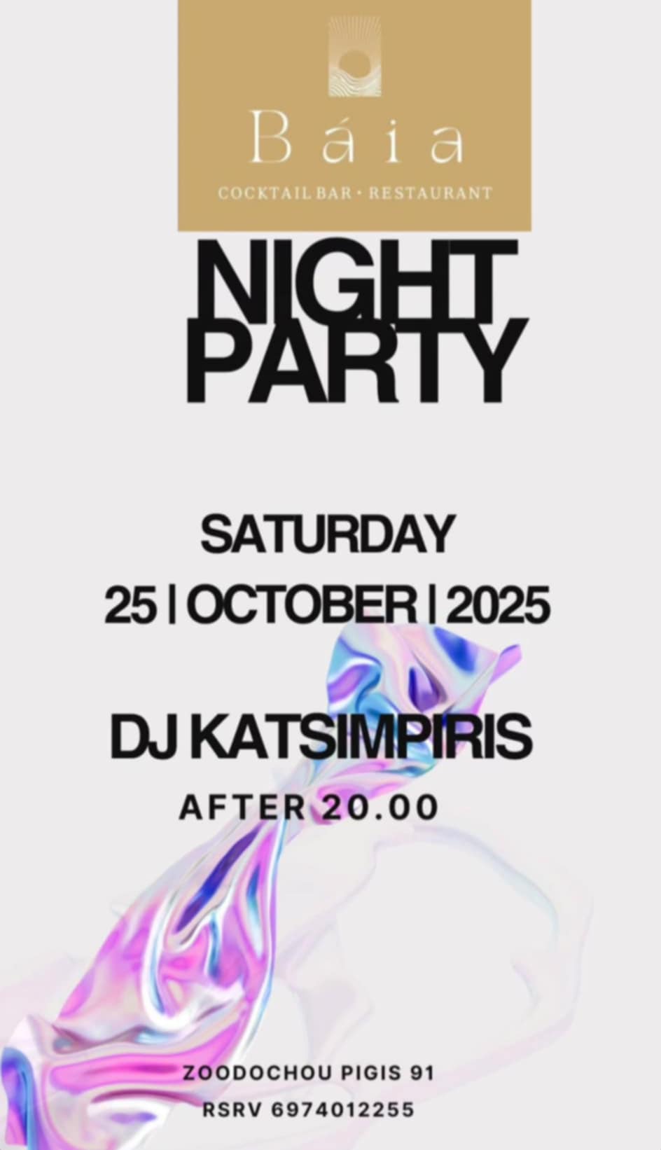 Αφίσα εκδήλωσης στο Baia στις 25 Οκτώβρη 2025 με Dj τον G. Katsibiri.