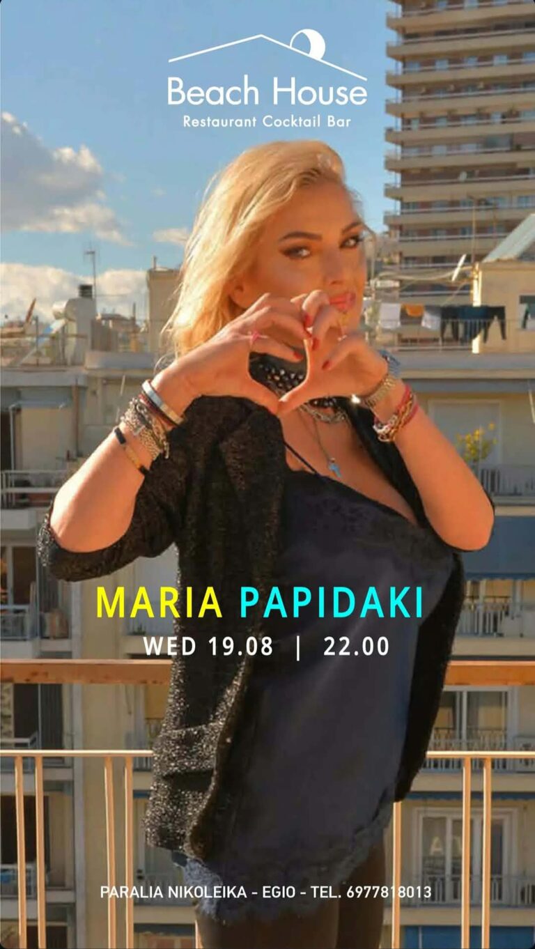 Αφίσα εκδήλωσης με την Maria Papidaki στο Beach House στις 19 Αυγούστου 2026 και ώρα 22:00.