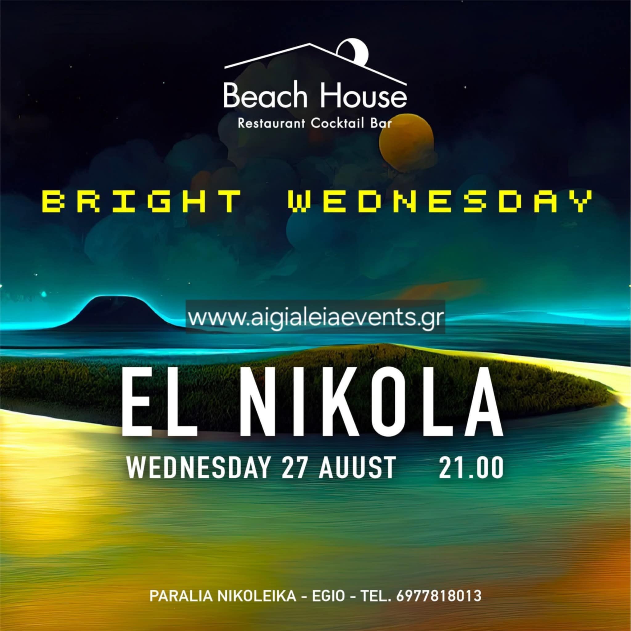 Αφίσα εκδήλωσης στο Beach House με τον Dj El Nikola στις 27 Αυγούστου 2025 και ώρα 21:00.