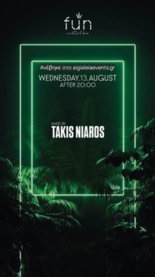 Αφίσα εκδήλωσης στο Fun στις 13 Αυγούστου 2025 με Dj Vinyl Set Takis Niaros