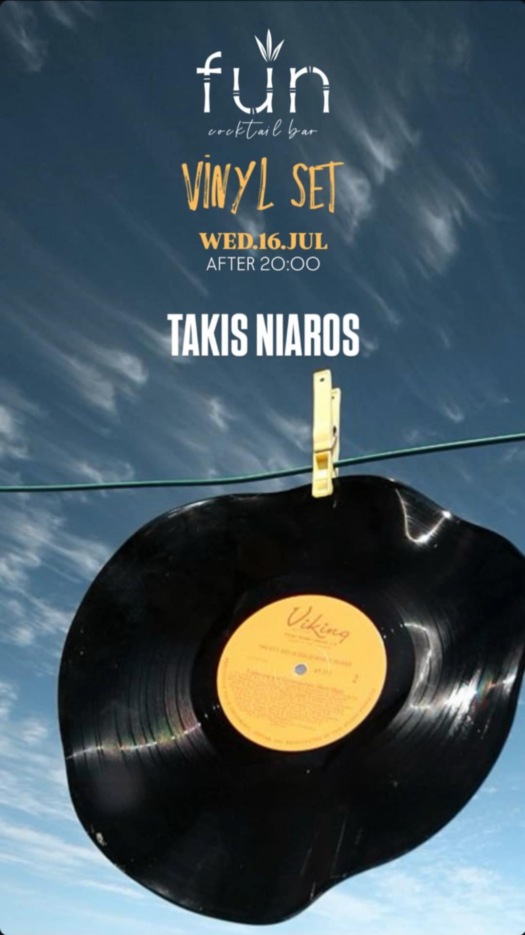 Αφίσα εκδήλωσης στο Fun στις 16 Ιουλίου 2025 με Dj Vinyl Set Takis Niaros