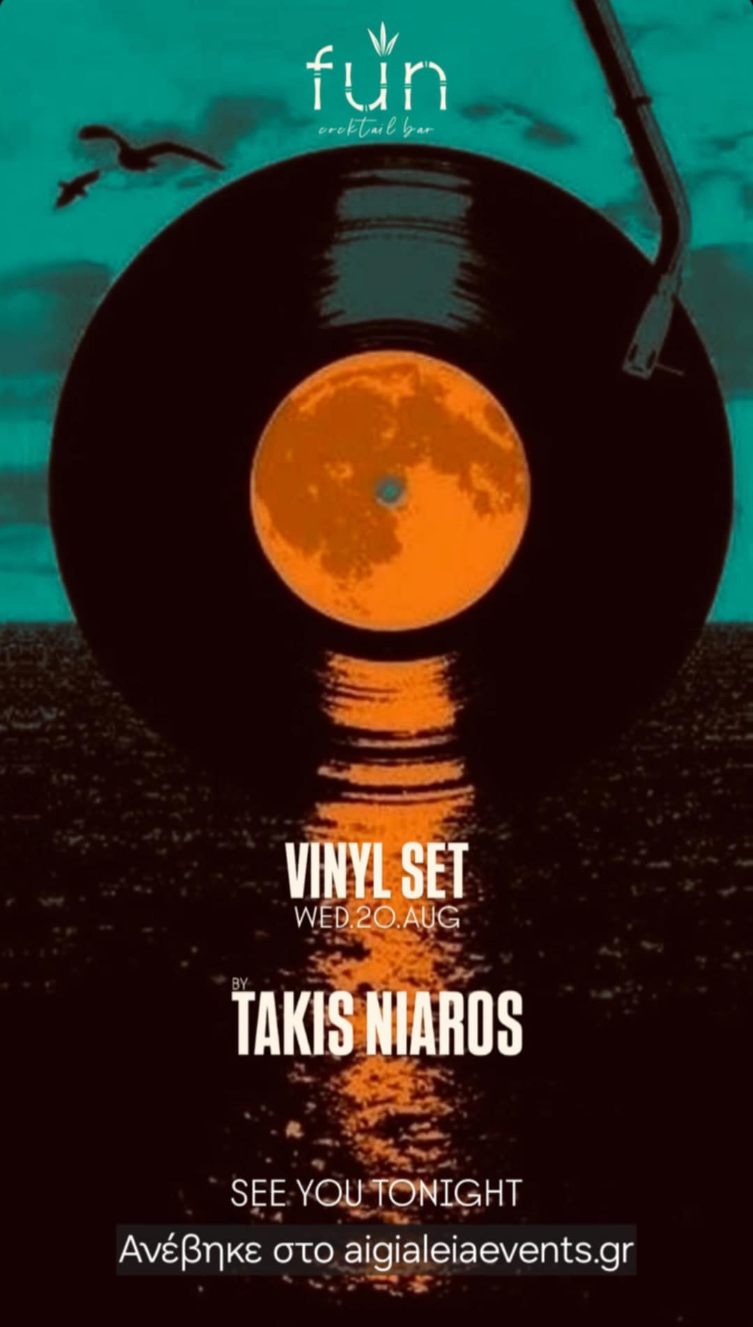 Αφίσα εκδήλωσης στο Fun στις 20 Αυγούστου 2025 με Dj Vinyl Set Takis Niaros.