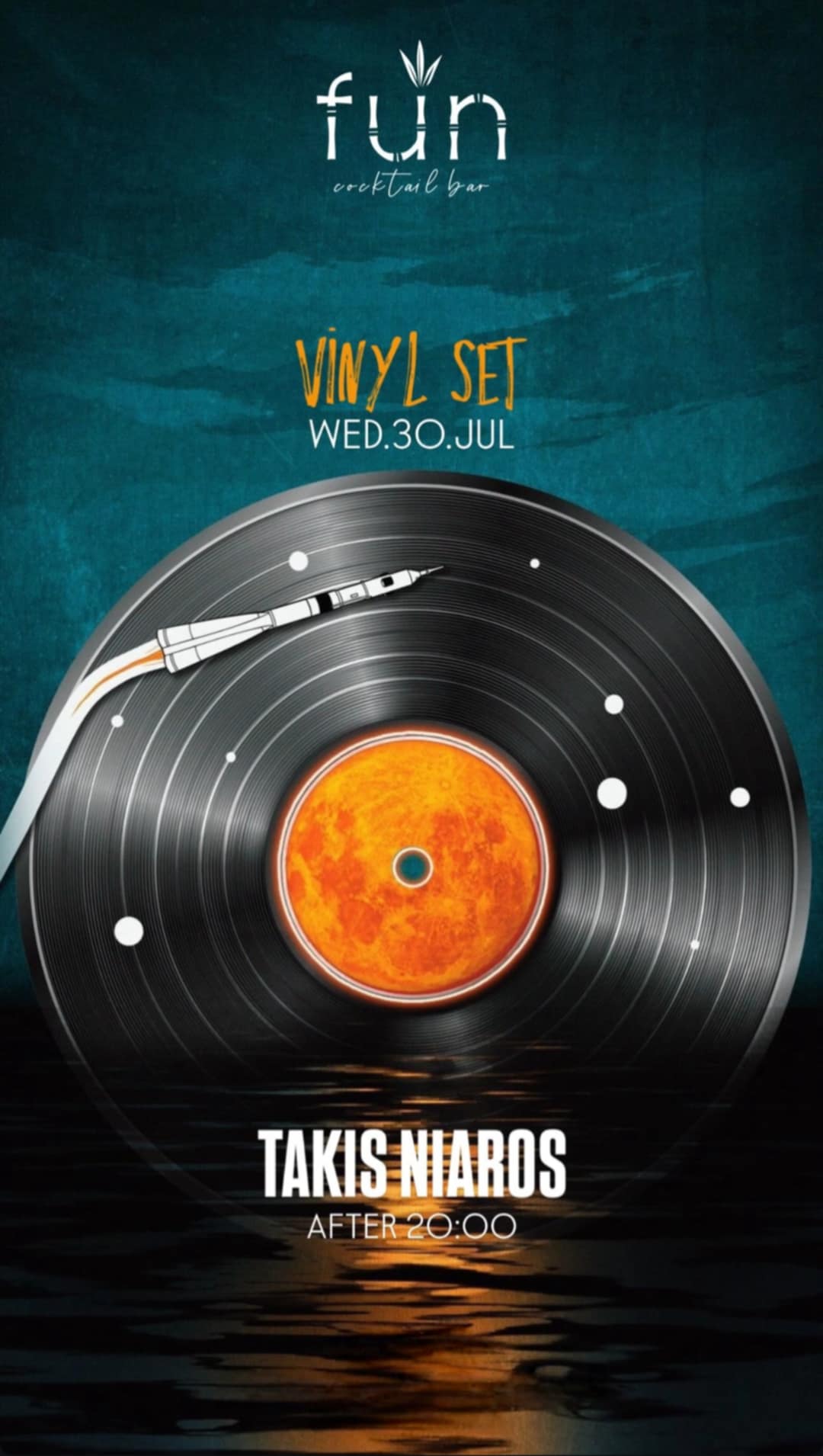 Αφίσα εκδήλωσης στο Fun στις 30 Ιουλίου 2025 με Dj Vinyl Set Takis Niaros