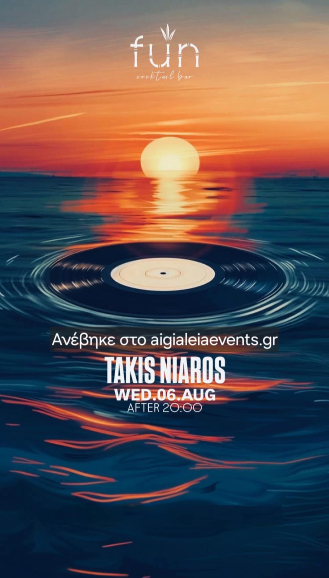 Αφίσα εκδήλωσης στο Fun στις 6 Αυγούστου 2025 με Dj Vinyl Set Takis Niaros