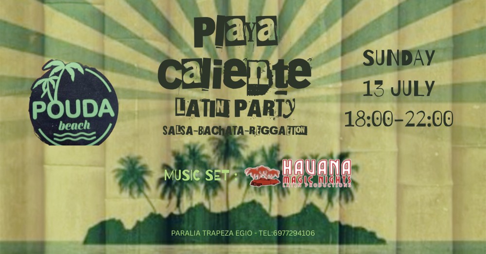 Αφίσα εκδήλωσης στο Πούντα Beach Bar με Latin Party στις 13 Ιουλίου 2025 και ώρα 18:00-22:00.