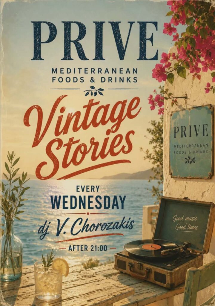 Αφίσα εκδήλωσης με "Vintage Stories" από το Prive κάθε Τετάρτη με τον Dj V. Chorozaki.