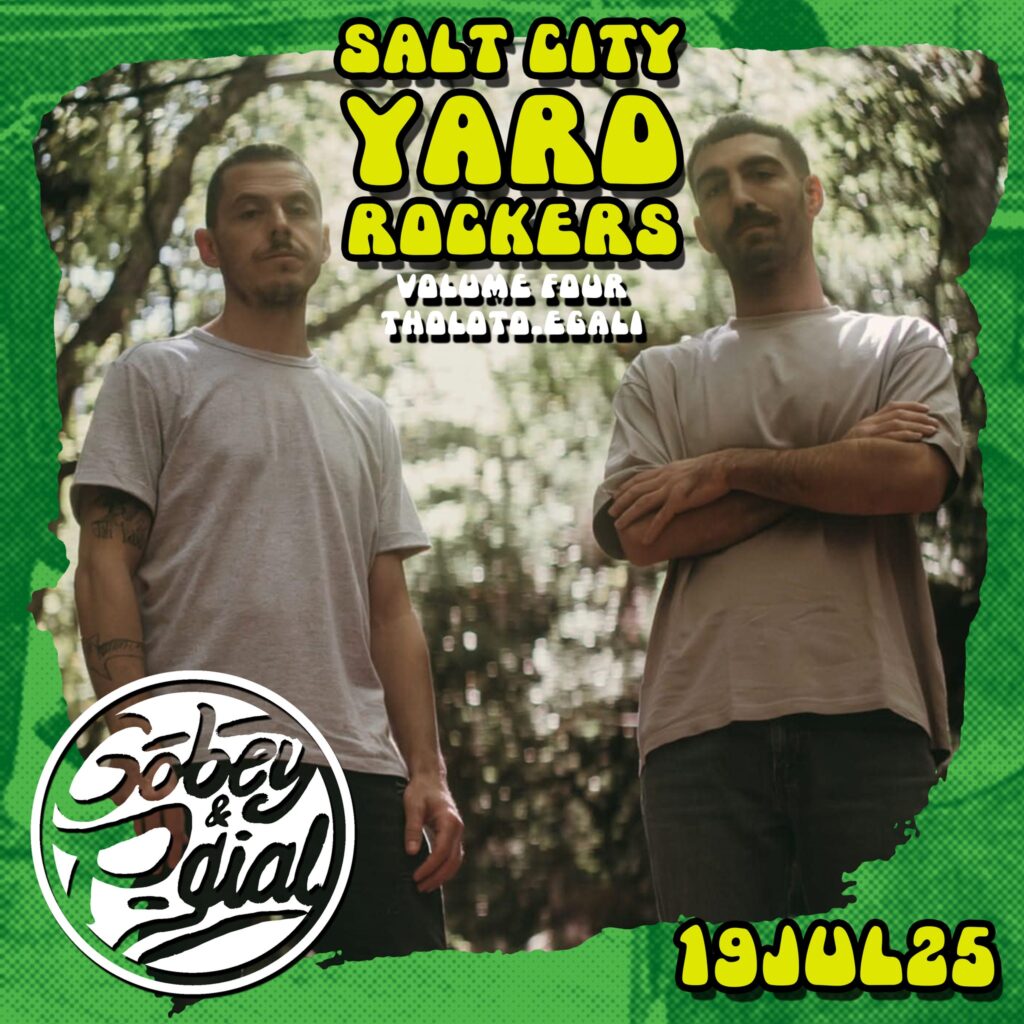 Αφίσα με τους Gobey & P Gial που θα συμμετέχουν στο Salt City Yard Rockers στο Θολωτό στις 19 Ιουλίου 2025.