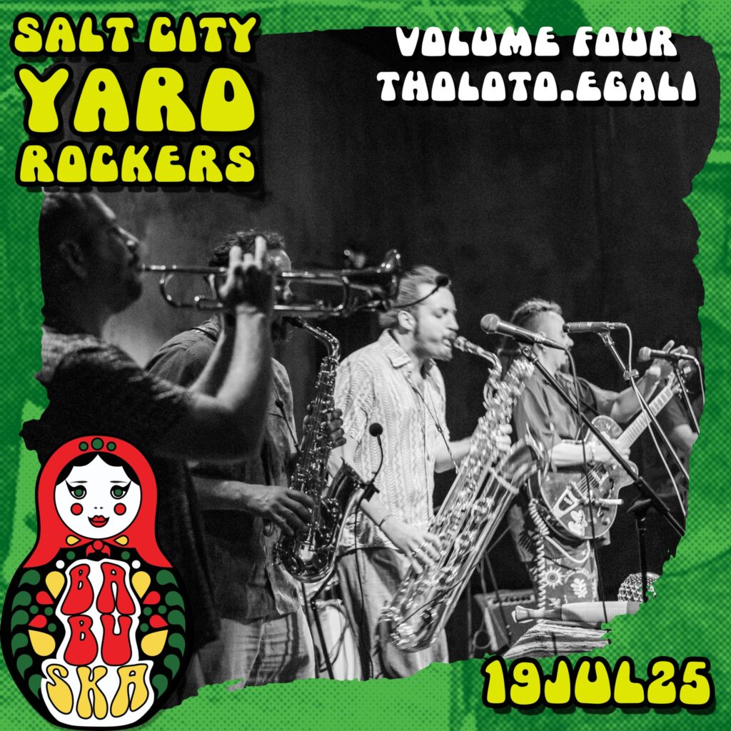Αφίσα με τους Babuska που θα συμμετέχουν στο Salt City Yard Rockers στο Θολωτό στις 19 Ιουλίου 2025.
