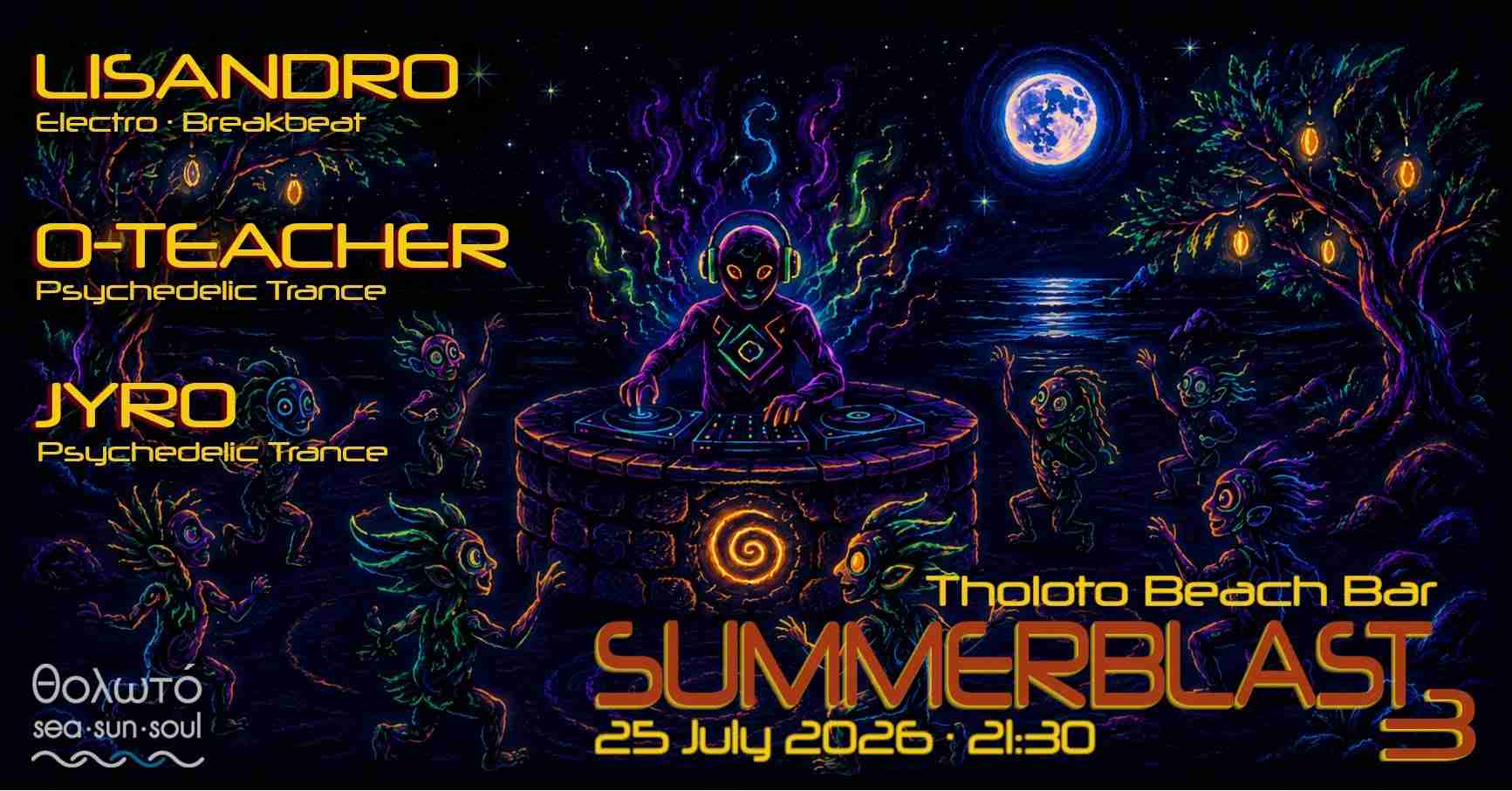 Αφίσα εκδήλωσης στο Θολωτό με Summer Blast 3 στις 25 Ιουλίου 2026 και ώρα από τις 21:30.