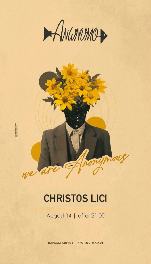Αφίσα εκδήλωσης στο Ανώνυμο με Dj τον Christo Lici στις 14 Αυγούστου 2026 και ώρα 21:00.