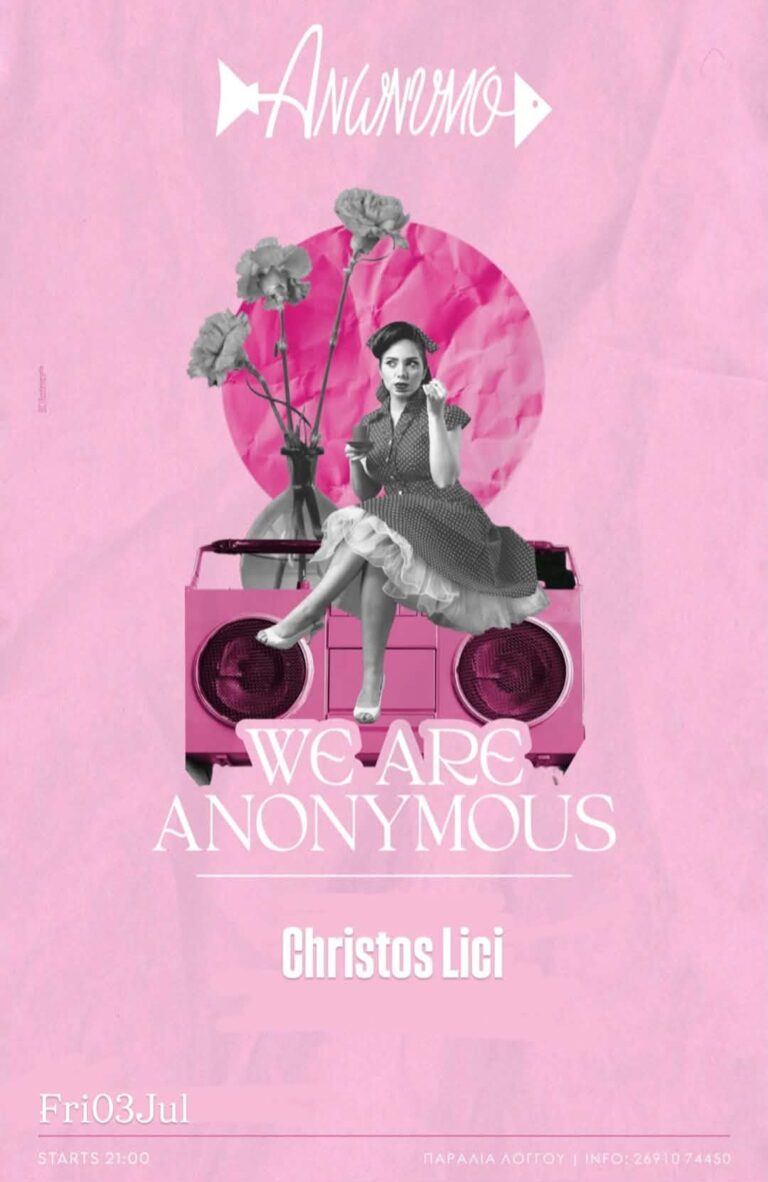 Αφίσα εκδήλωσης στο Ανώνυμο με Dj τον Christo Lici στις 3 Ιουλίου 2026 και ώρα 21:00.
