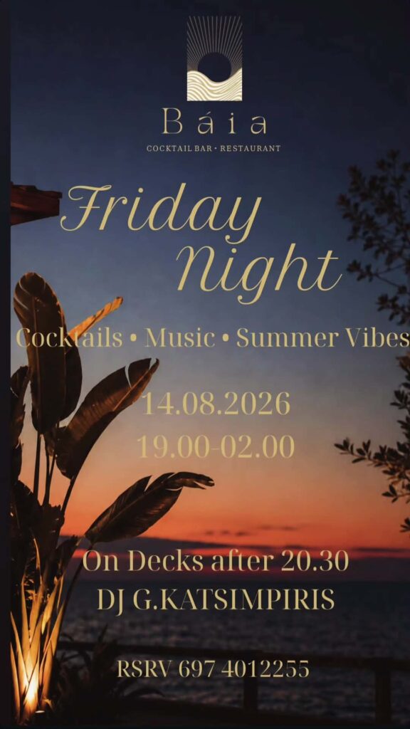 Αφίσα εκδήλωσης στο Baia με Friday Night με τον Dj G. Katsibiri στις 14 Αυγούστου 2026 και ώρα 19:00.