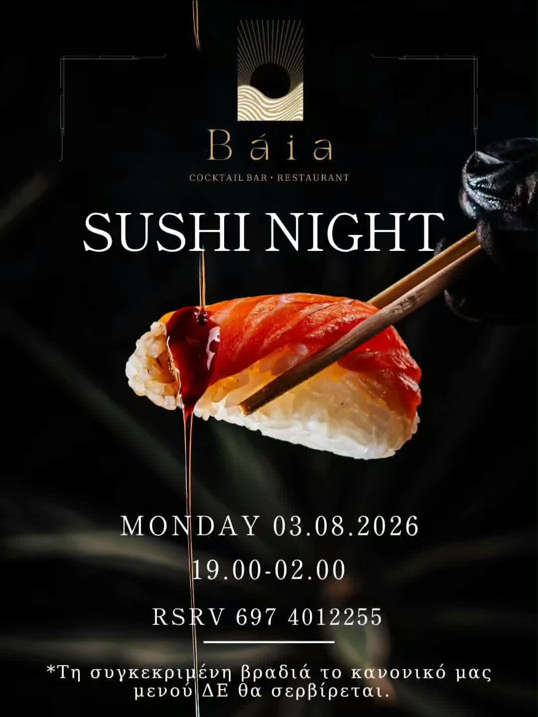 Αφίσα εκδήλωσης στο Baia με Sushi Night στις 3 Αυγούστου 2026 και ώρα από τις 19:00.