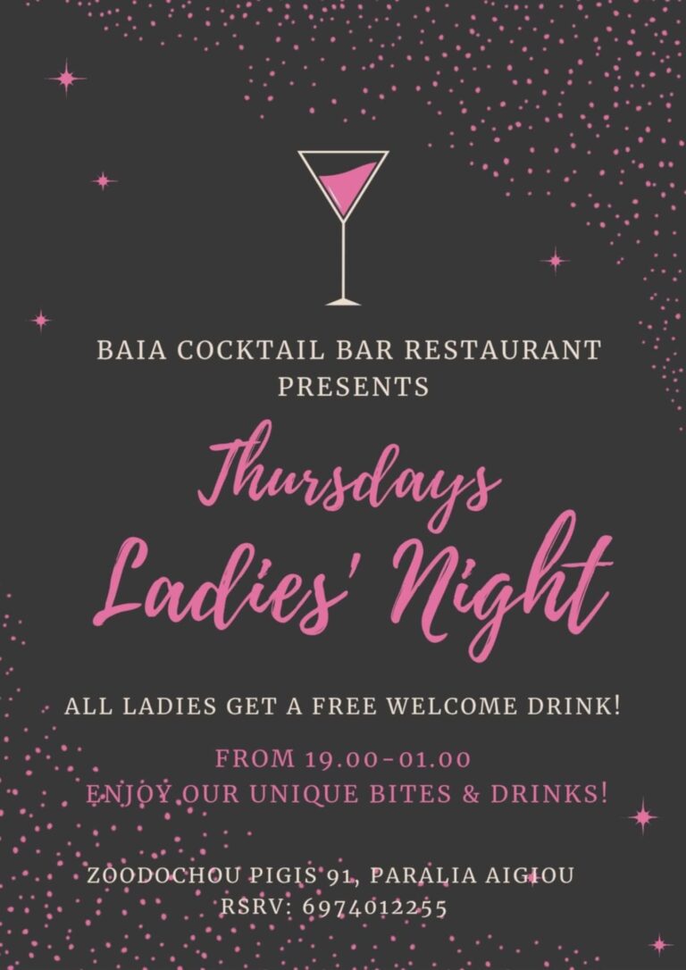 Αφίσα εκδήλωσης με ladies night στο Baia με κερασμένο το πρώτο ποτό κάθε Πέμπτη.