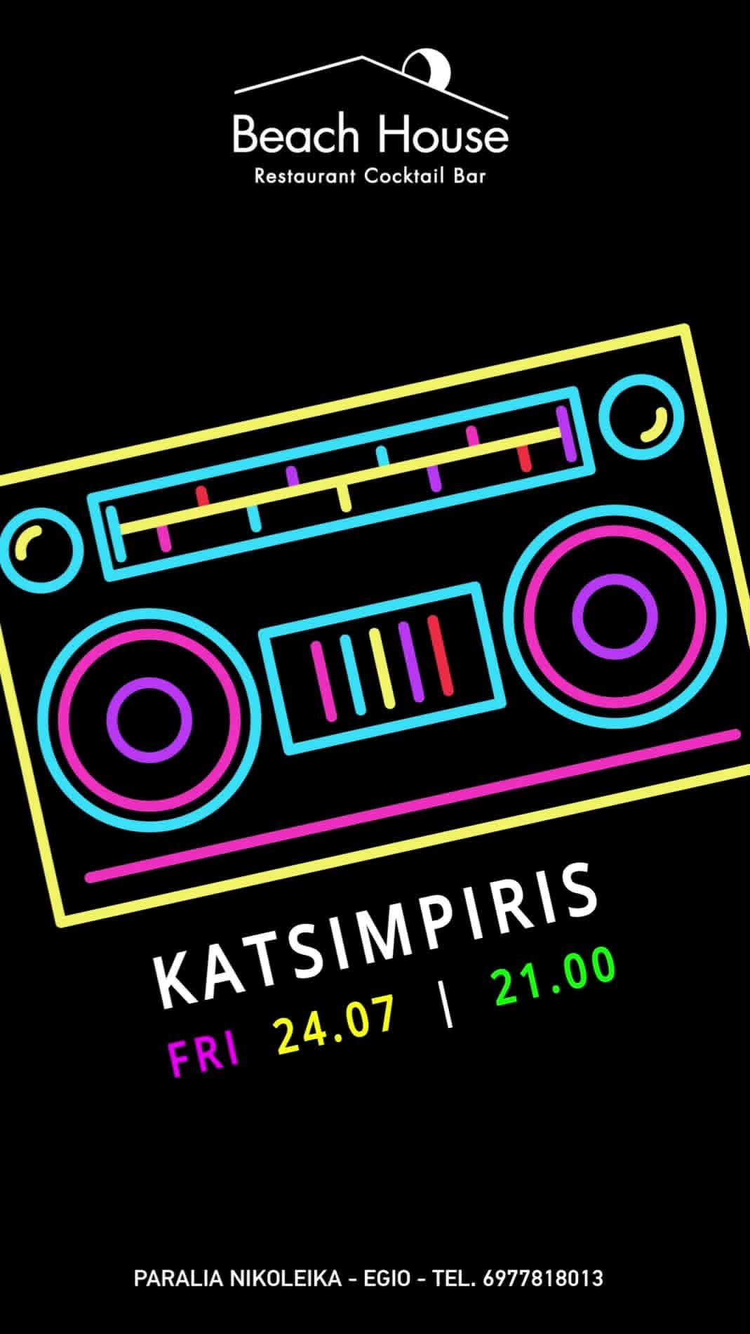 Αφίσα εκδήλωσης με τον Dj Katsimpiri στο Beach House στις 24 Ιουλίου 2026 και ώρα 21:00.