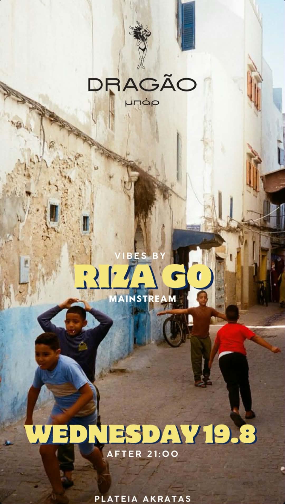 Αφίσα εκδήλωσης στο Dragao με τον Dj Riza Go στις 19 Αυγούστου 2026 και ώρα 21:00.