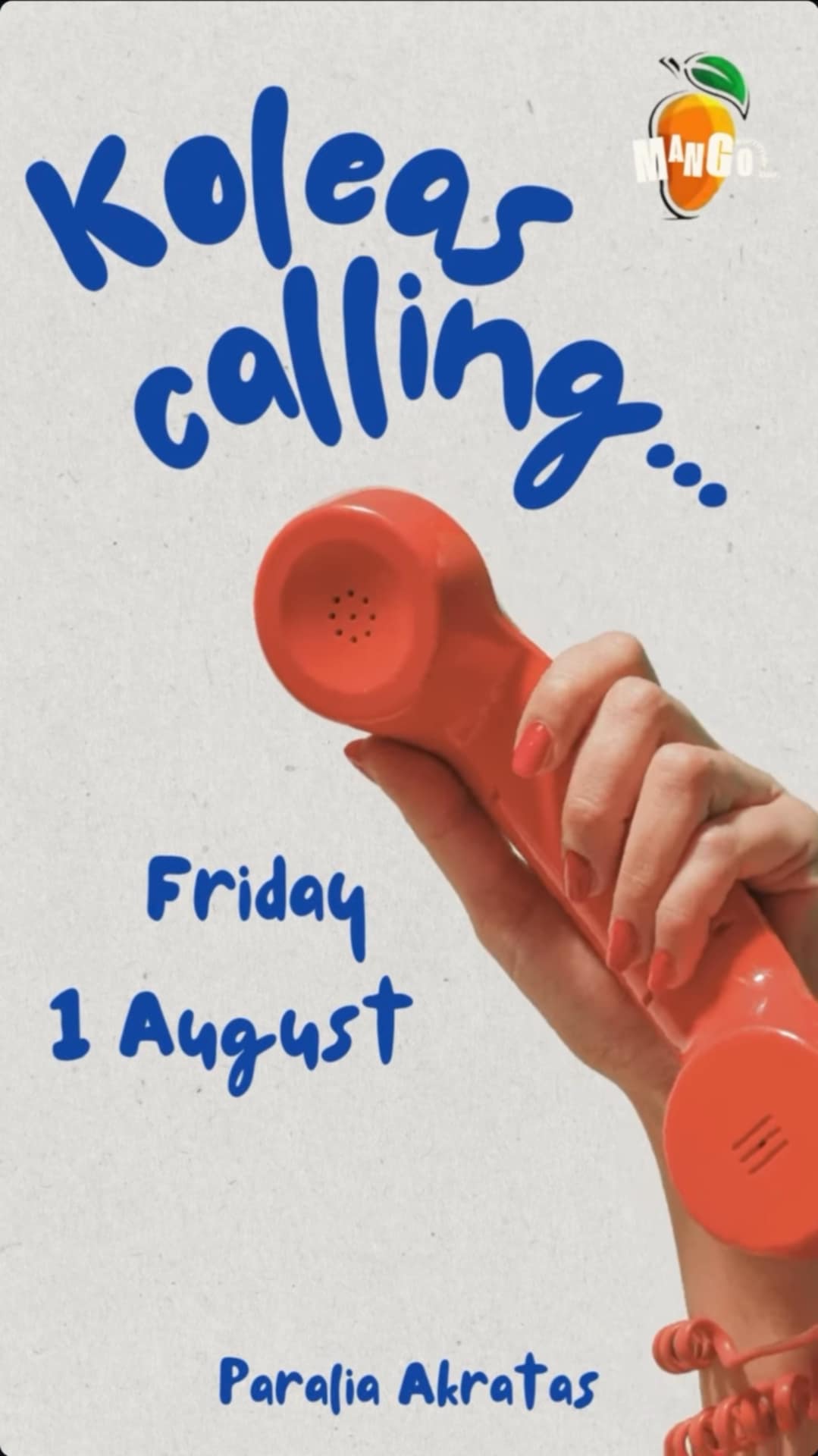 Αφίσα εκδήλωσης στο Mango στη 1 Αυγούστου 2025 με τον Dj Koleas Calling.