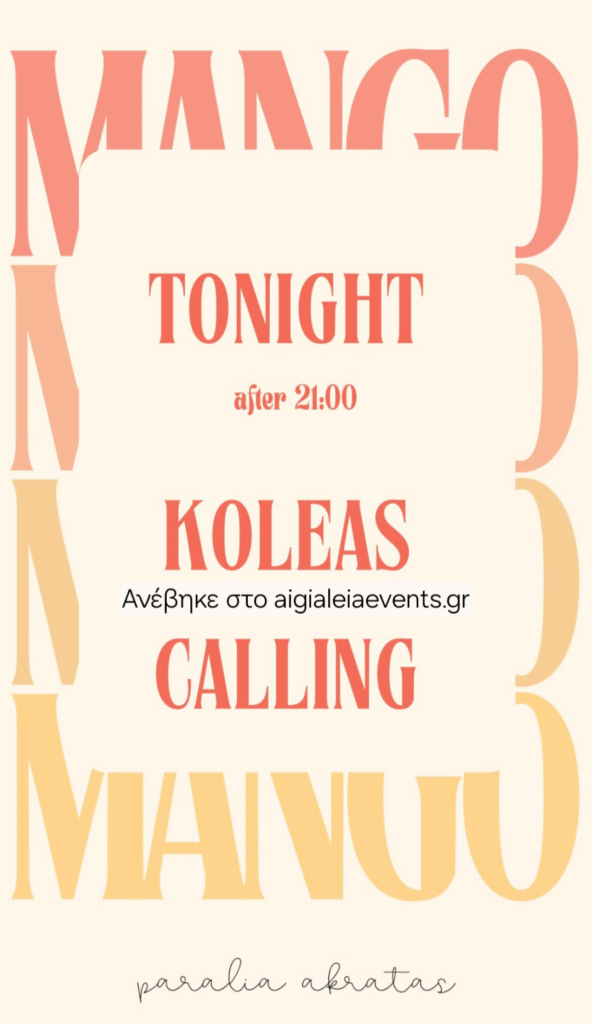 Αφίσα εκδήλωσης στο Mango στις 12 Αυγούστου 2025 με τον Dj Koleas Calling.