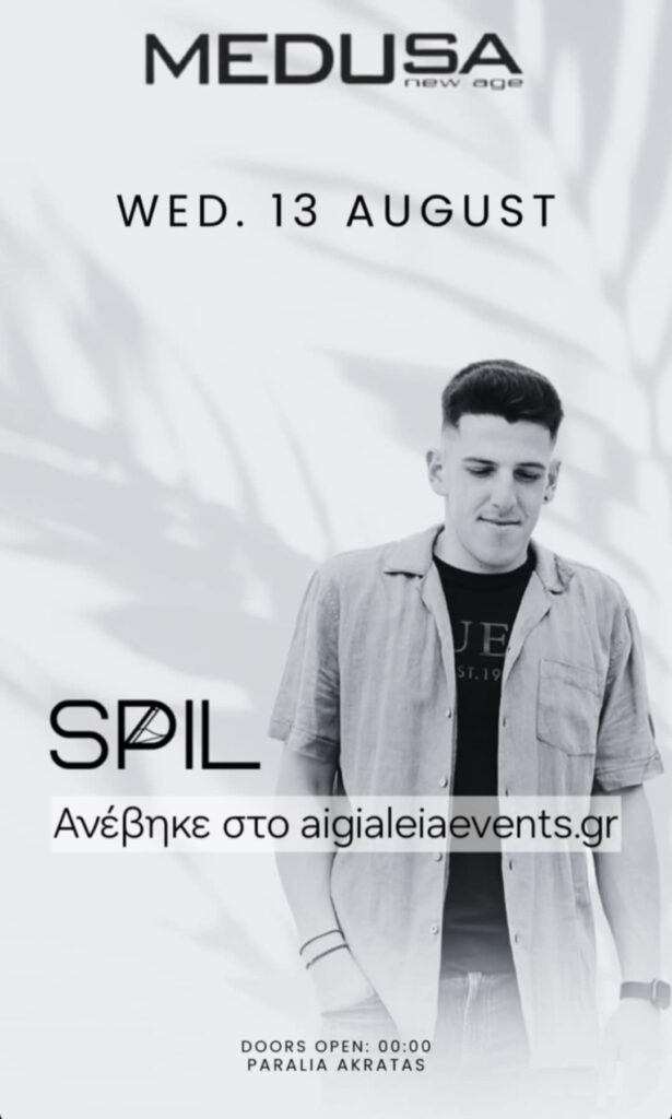 Αφίσα εκδήλωσης στο Medusa με τον Dj Spil στις 13 Αυγούστου 2025.