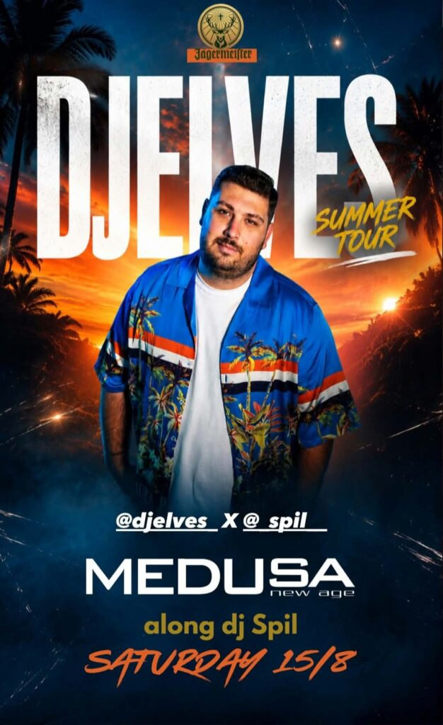 Αφίσα εκδήλωσης στο Medusa με τον DeeJay Djelve και τον Dj Spil στις 15 Αυγούστου 2026.