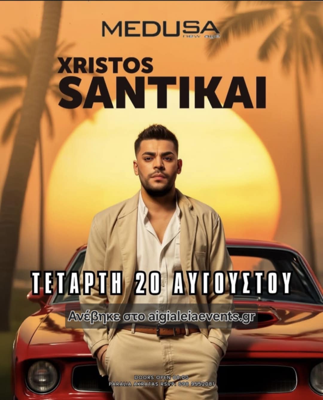 Αφίσα εκδήλωσης με τον Xristo Santikai σε live εμφάνιση στο Meduse New Age στην Ακράτα. 20 Αυγούστου 2025 και ώρα 00:00.